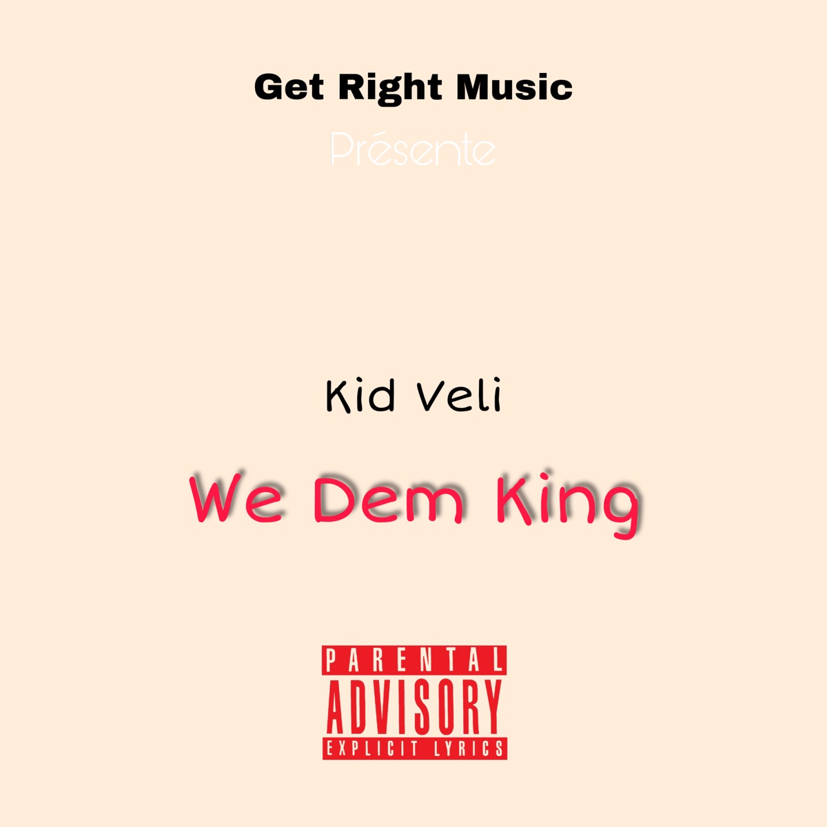 We Dem King - Single by Kid Veli album cover