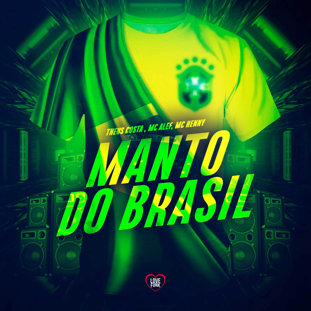 Manto do Brasil - Single by Theus Costa, MC Henny & Mc Alef album cover
