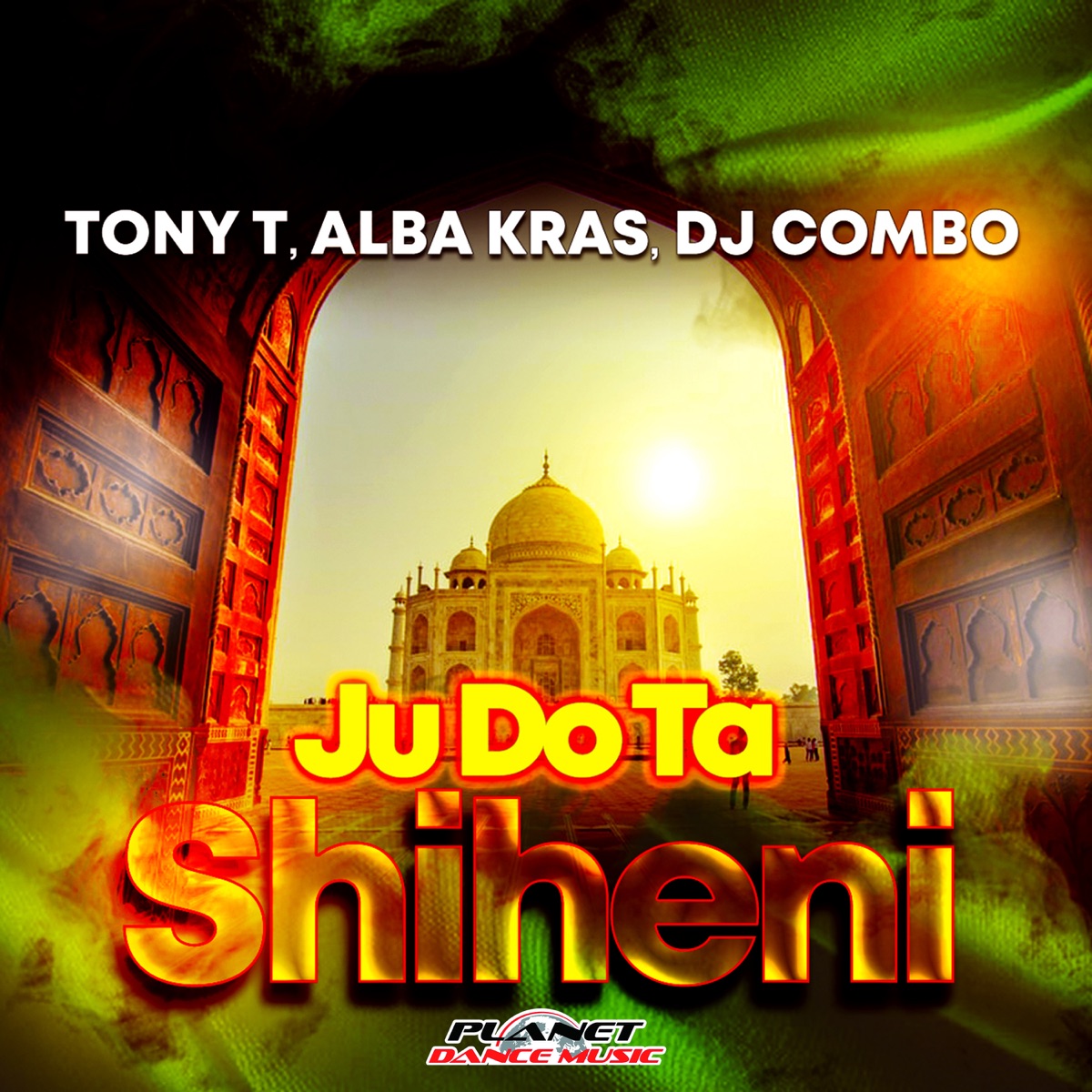 Ju Do Ta Shiheni - Single by Tony T, Alba Kras & DJ Combo album cover
