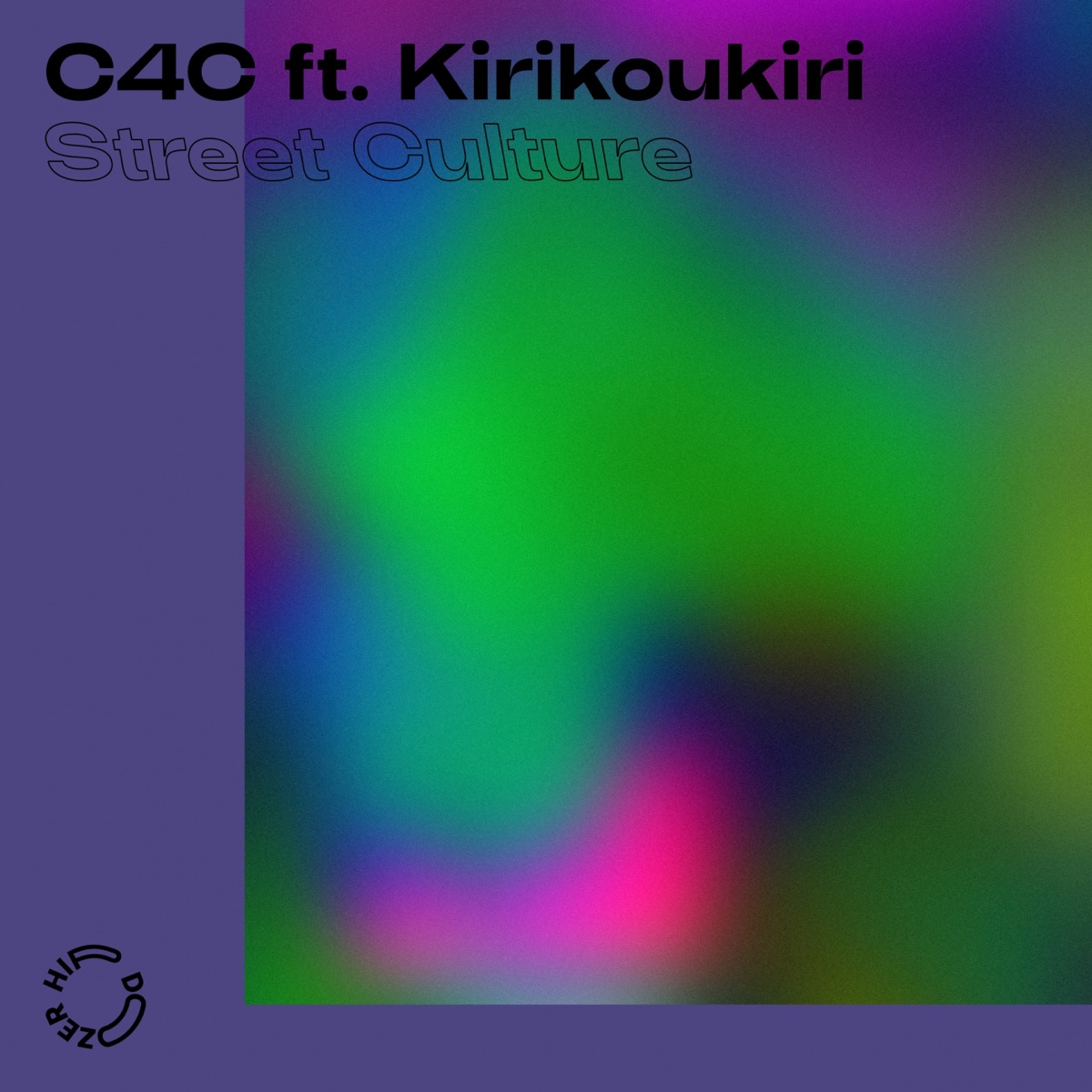 Street Culture - Single by C4C & Kirikoukiri album cover