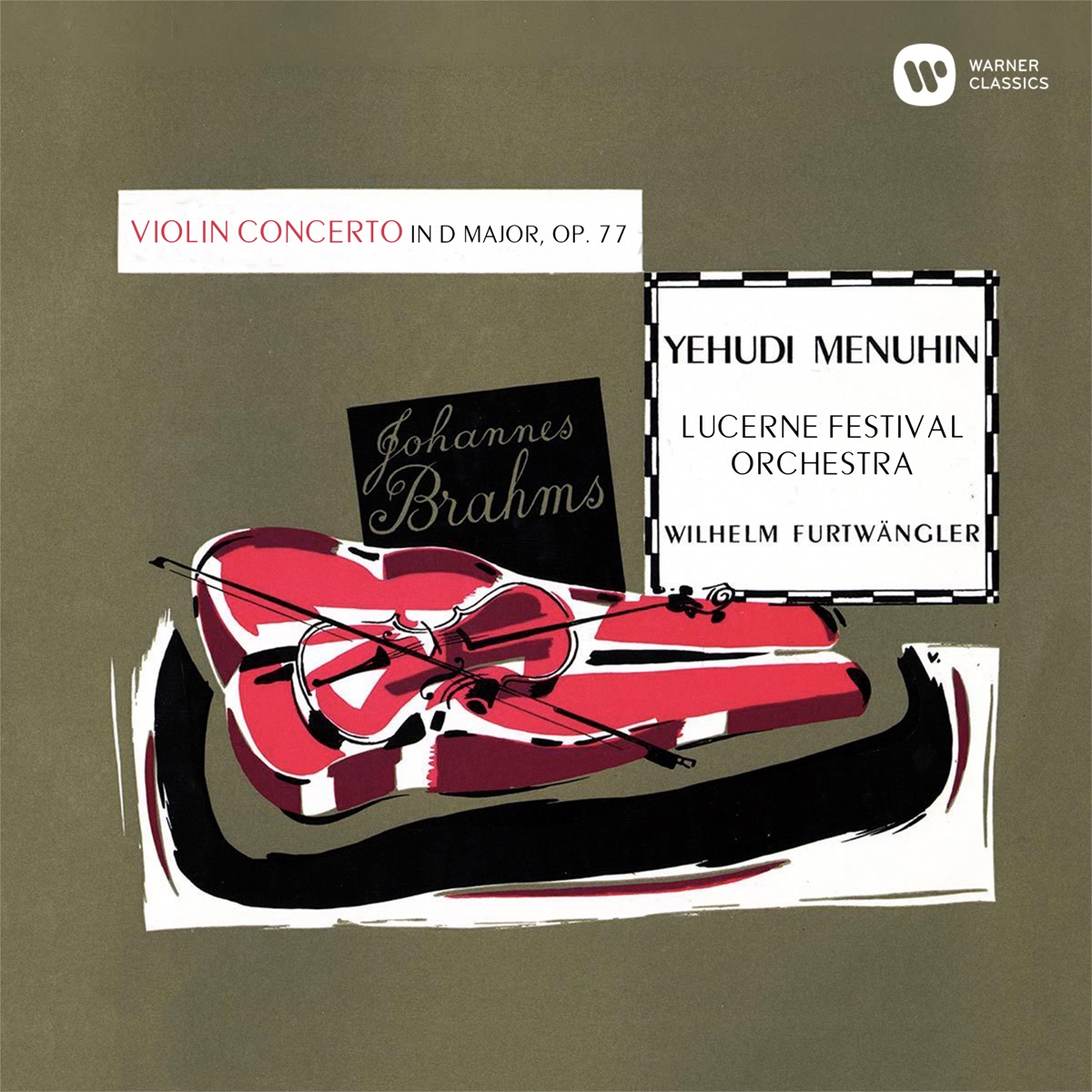 Brahms: Violin Concerto, Op. 77 by Wilhelm Furtwängler, Lucerne Festival Orchestra & Yehudi Menuhin album cover