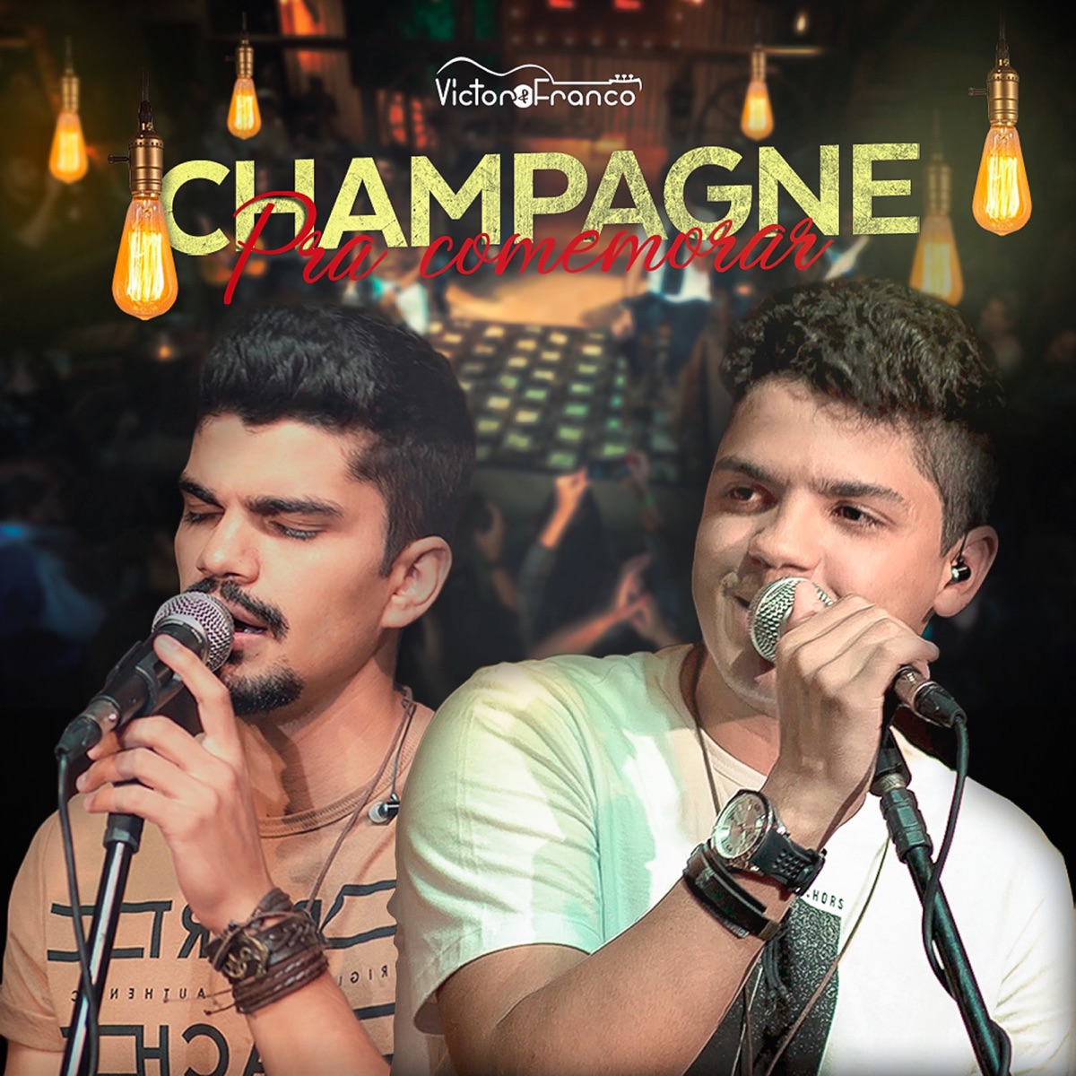 Champagne pra Comemorar (Ao Vivo) - Single by Victor e Franco album cover