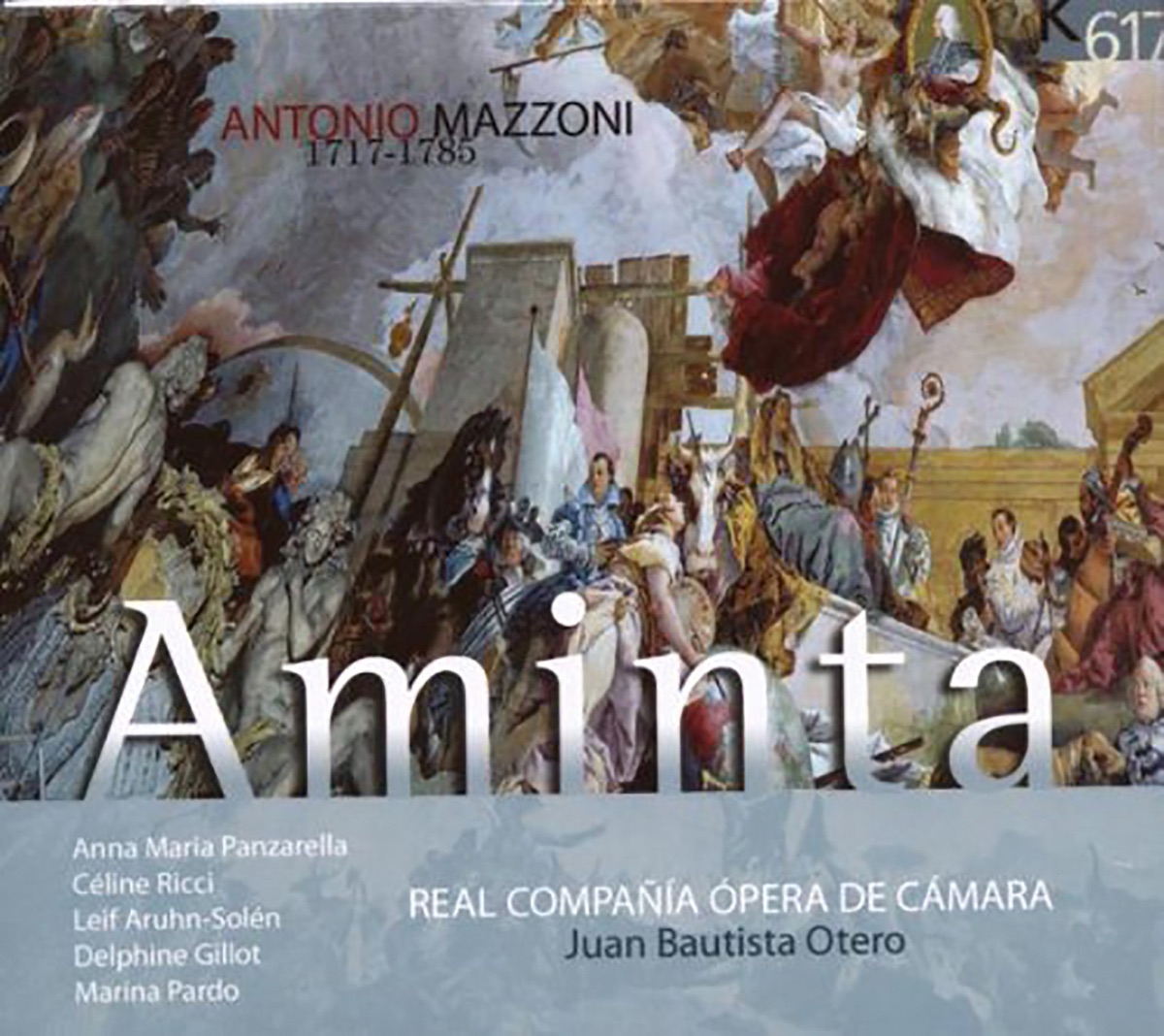 Mazzoni: Aminta, il re pastore by Anna Maria Panzarella, Céline Ricci, Leif Aruhn-Solén, Delphine Gillot, Marina Pardo, Real Compañia Opera de Cámara & Juan Bautista Otero album cover