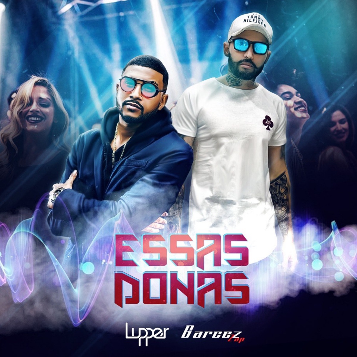 Essas Donas (feat. Lupper) - Single by Garcez Zap album cover