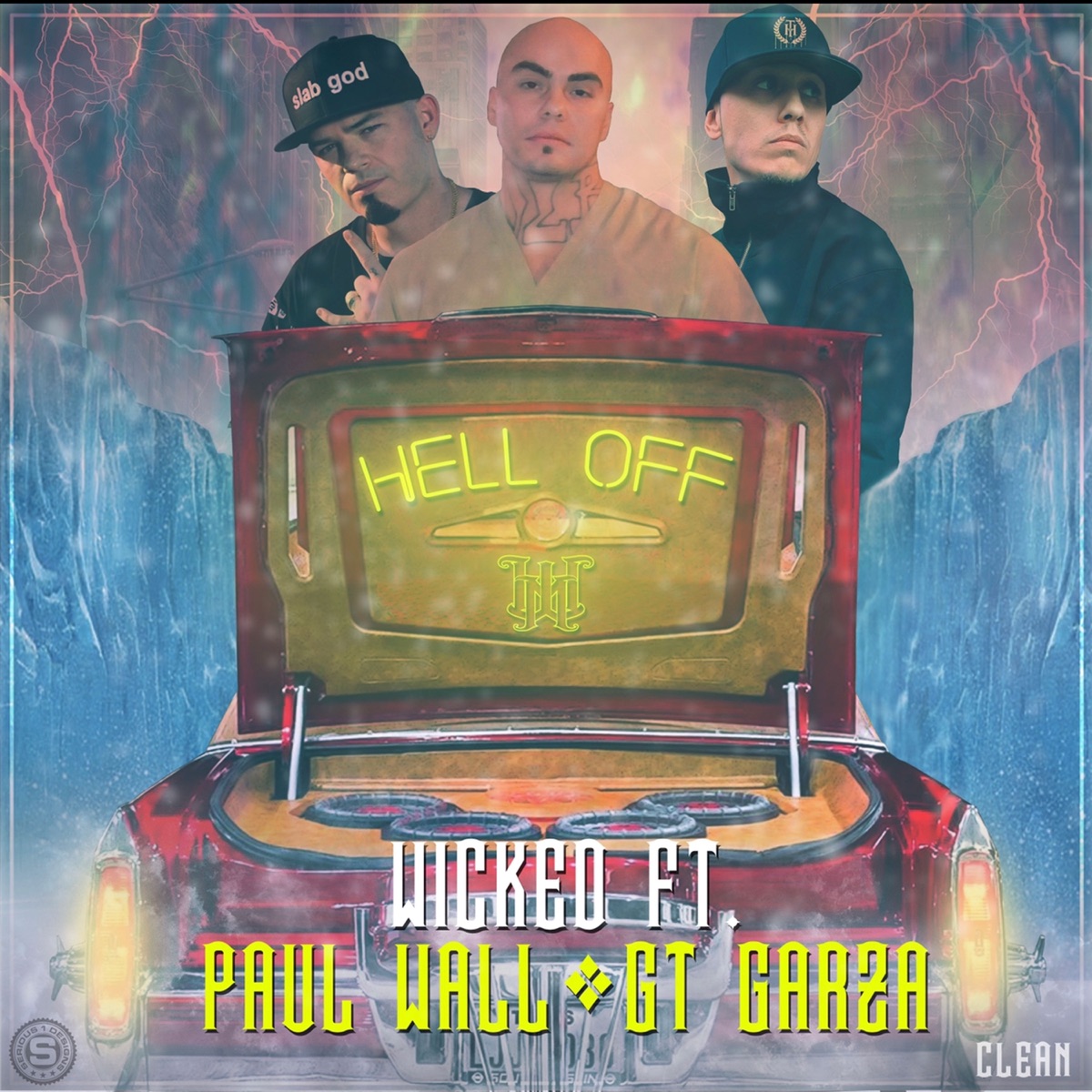 Hell Off (Radio Edit) - Single [feat. Paul Wall & GT Garza] - Single by Wicked album cover