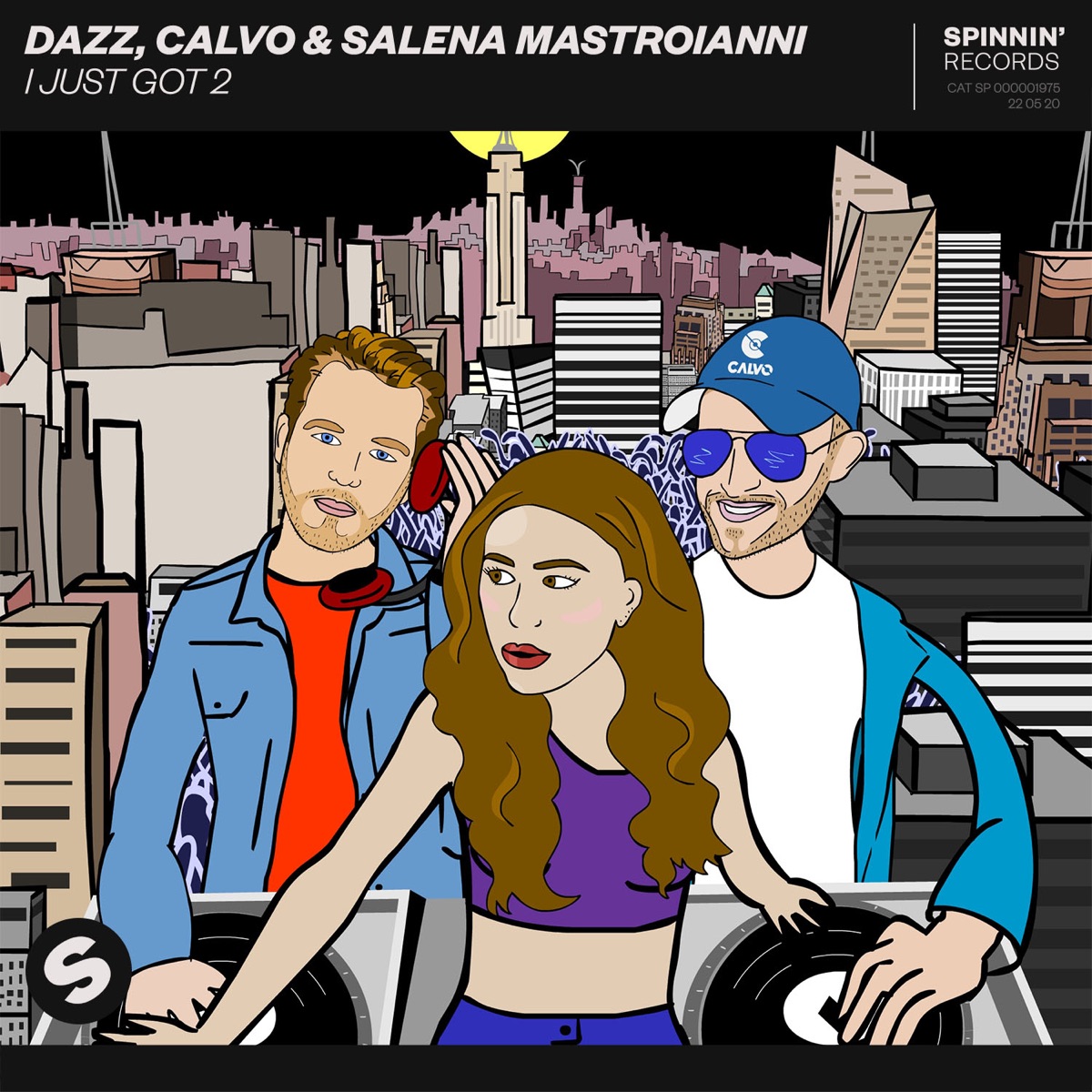 I Just Got 2 - Single by DAZZ, CALVO & Salena Mastroianni album cover