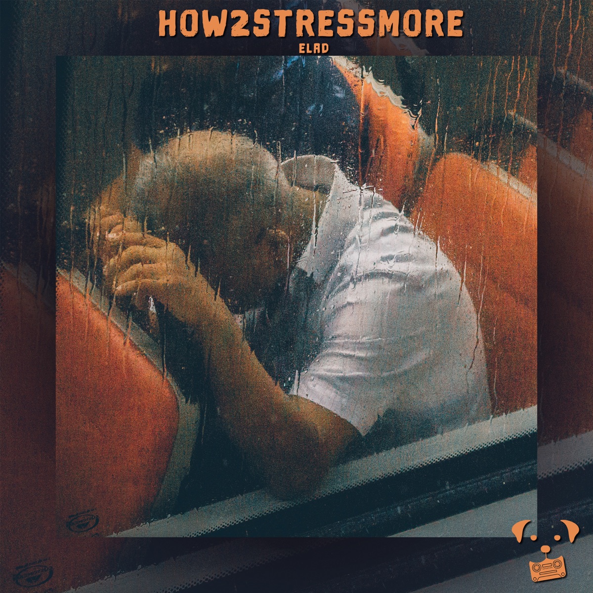 How2stressMore (feat. Nyela) - Single by Elad & Dog Tapes album cover