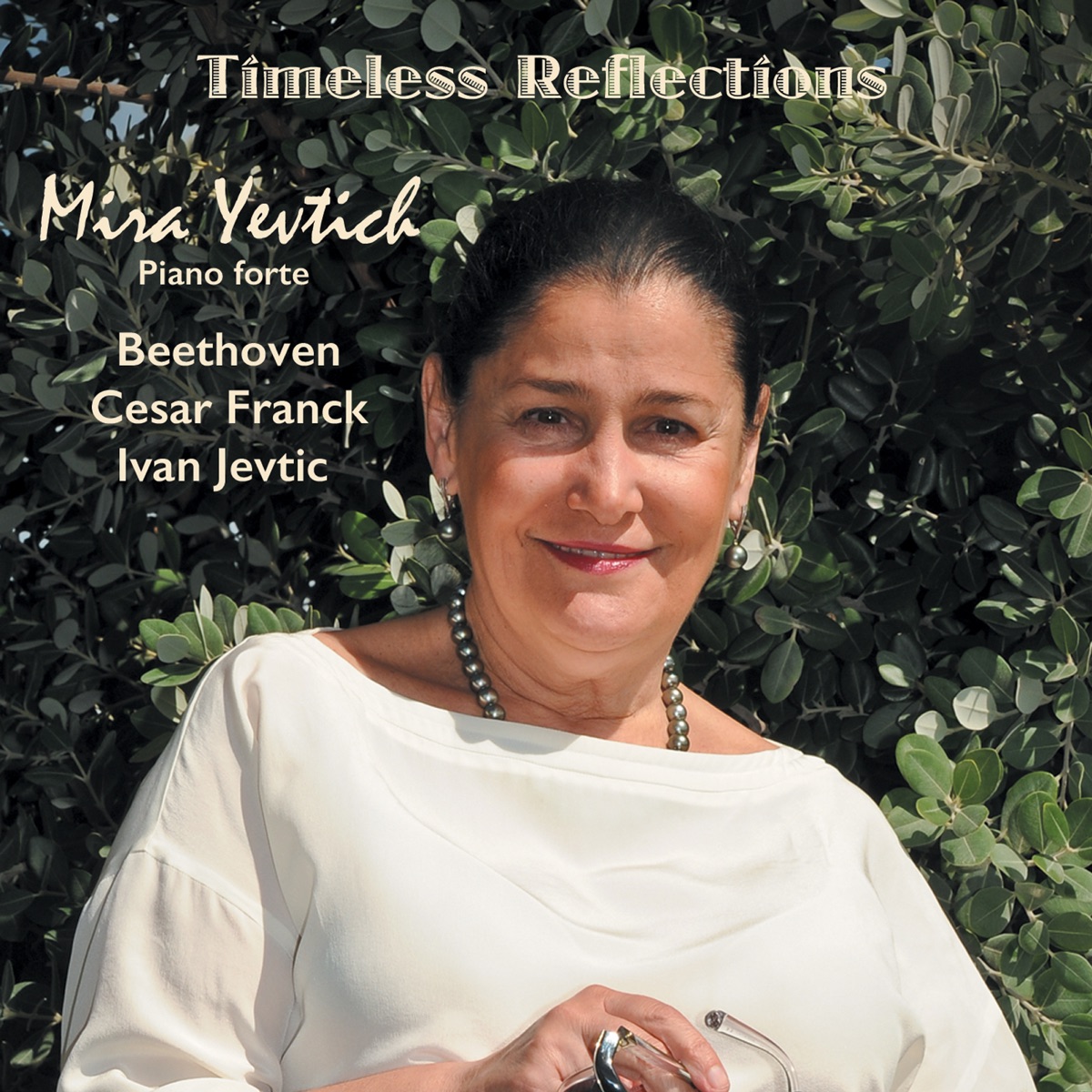 Timeless Reflections by Mira Yevtich album cover