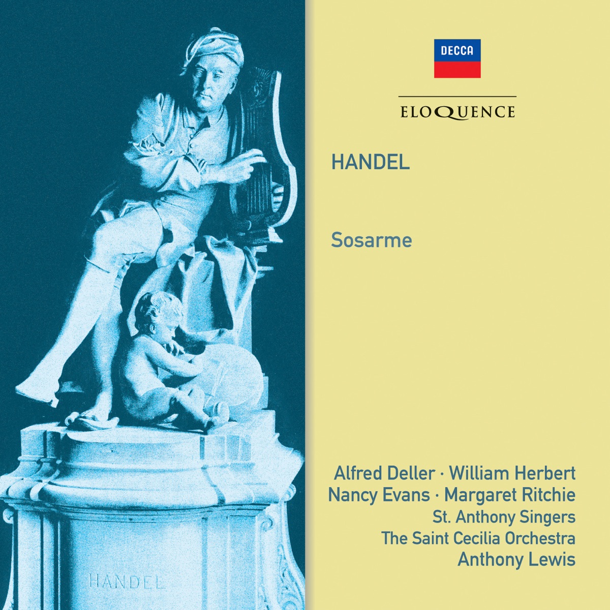 Handel: Sosarme by Anthony Lewis, St. Cecilia Orchestra, The St. Anthony Singers, Alfred Deller, William Herbert, Nancy Evans, Margaret Ritchie, John Kentish, Helen Watts & Ian Wallace album cover