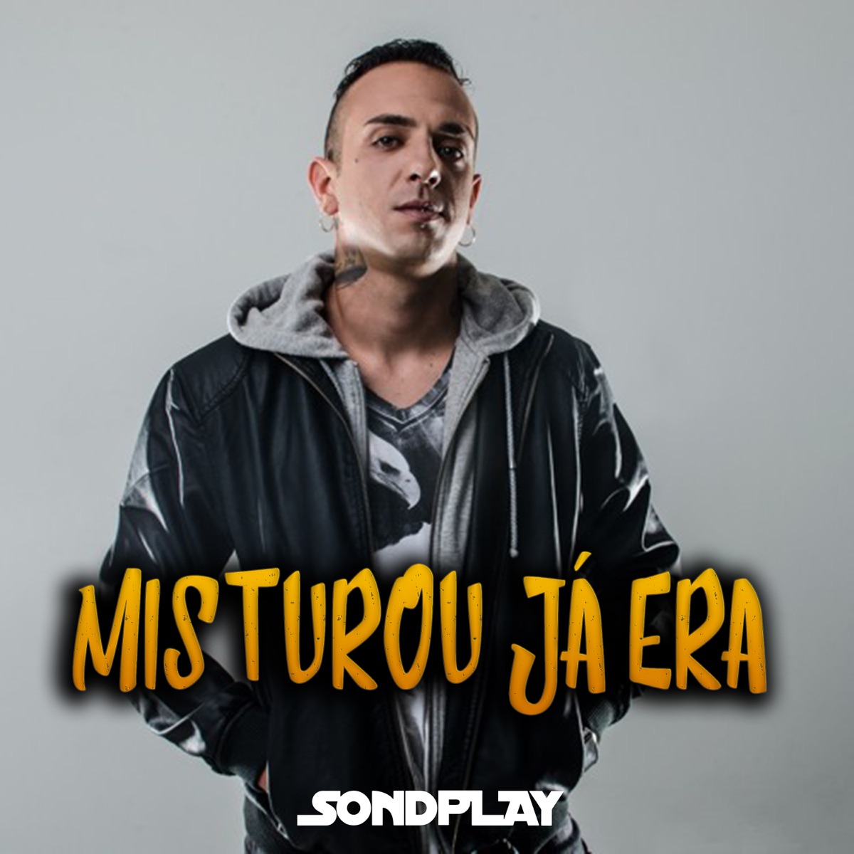 Misturou Já Era - Single by SonDPlay album cover