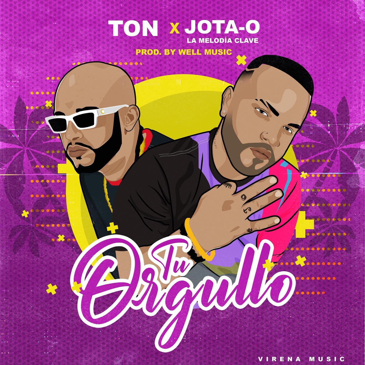 Tu Orgullo (feat. Jota-O) - Single by Ton album cover