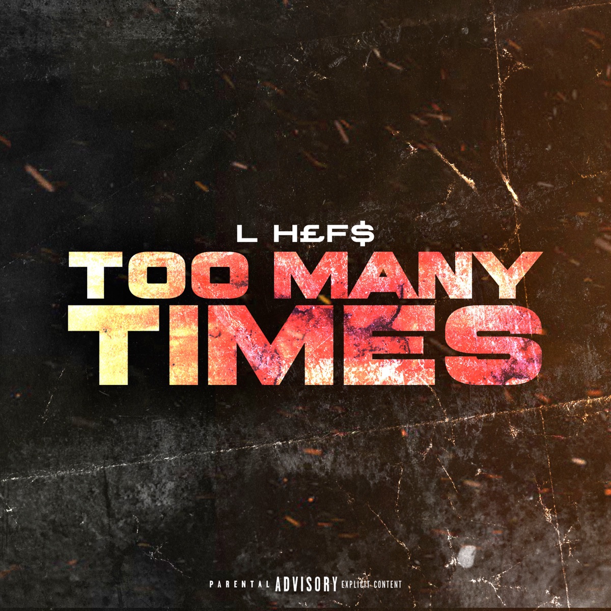 Too Many Times - Single by L Hefs album cover