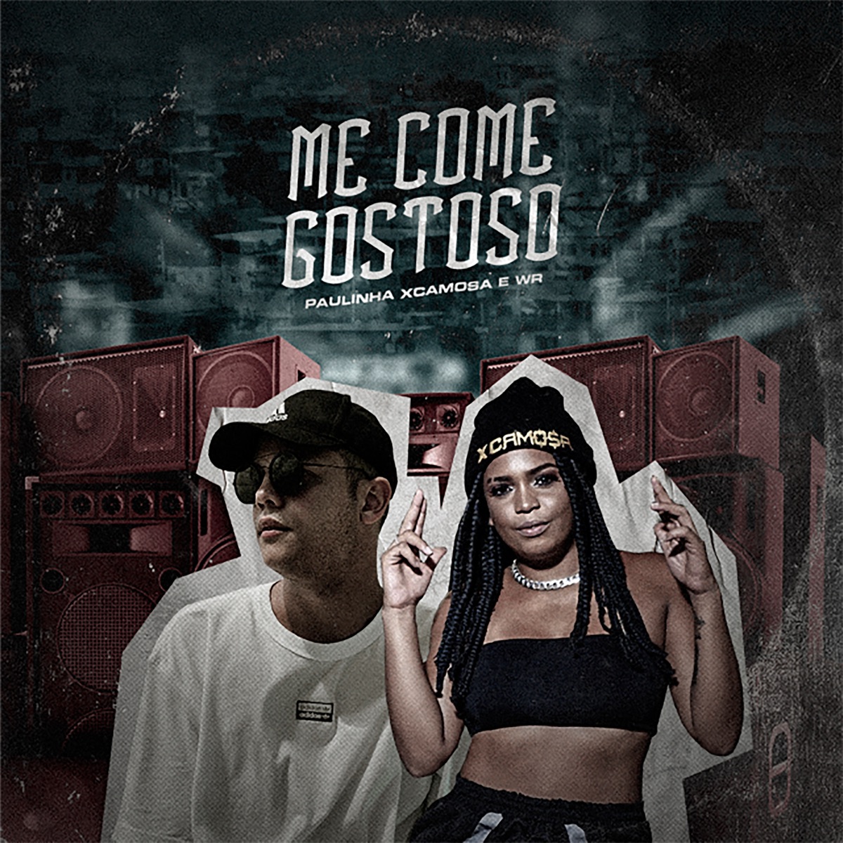 Me Come Gostoso - Single by WRProducer & Paulinha Xcamosa album cover