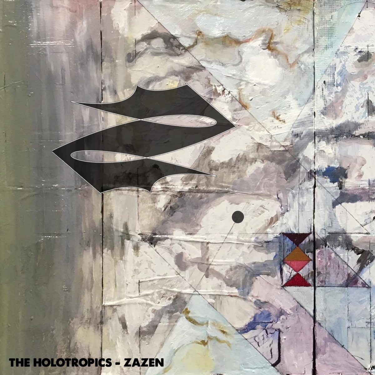 Zazen (feat. Christopher Barrett, Sam Ritchie, Marco Quarantotto, Maria Chiara Argirò & Tal Janes) - EP by The Holotropics album cover