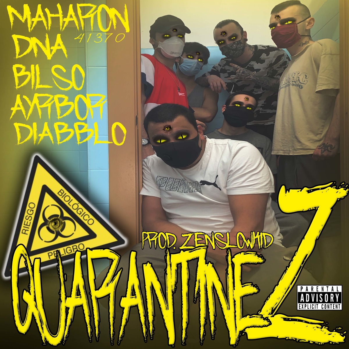 Quarantine Z (feat. D.n.A., Bilso, Ayrbor, Diabblo & Zenslowkid) - Single by MAHARON41370 album cover