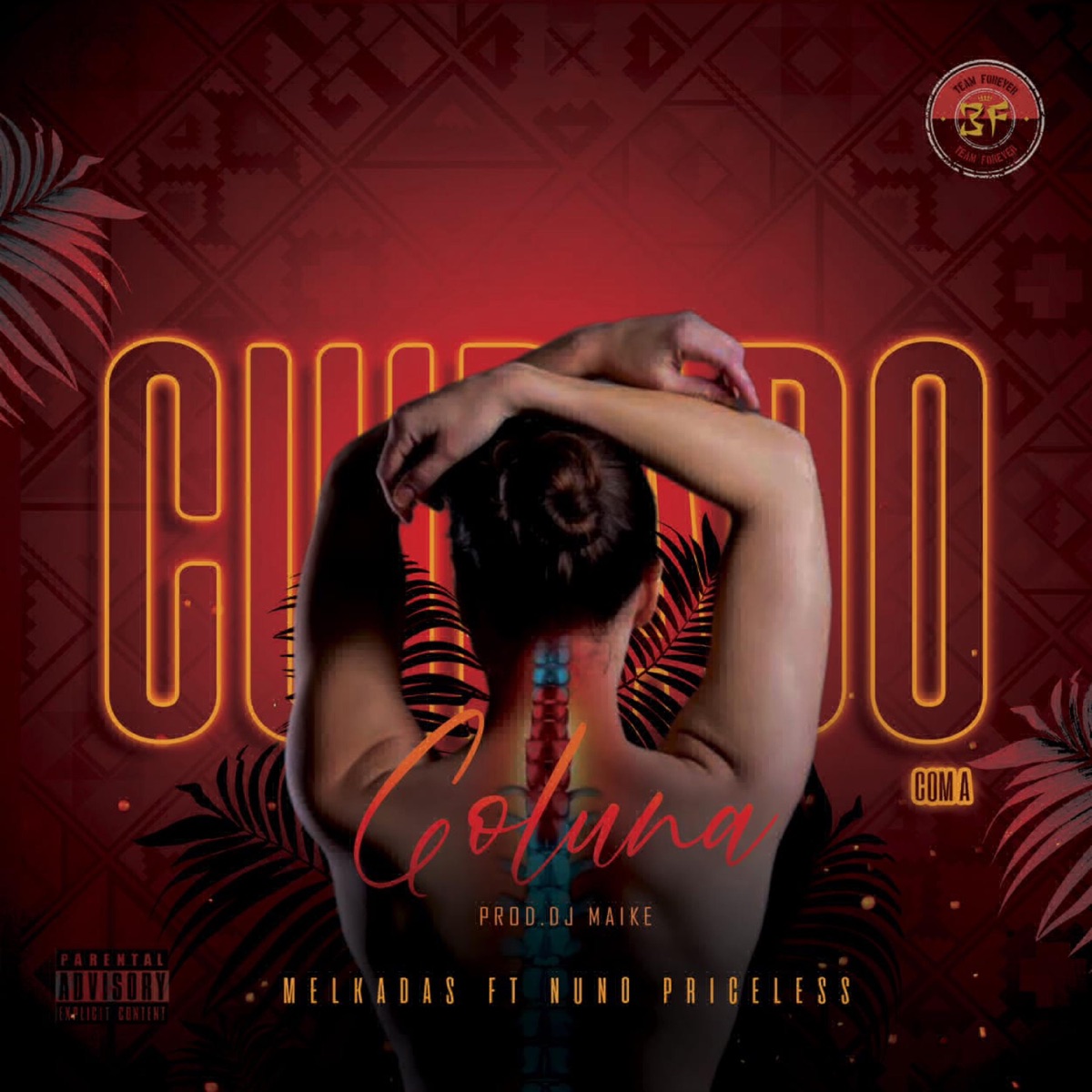 Cuidado com a coluna (feat. Nuno Priceless) - Single by Melkadas album cover