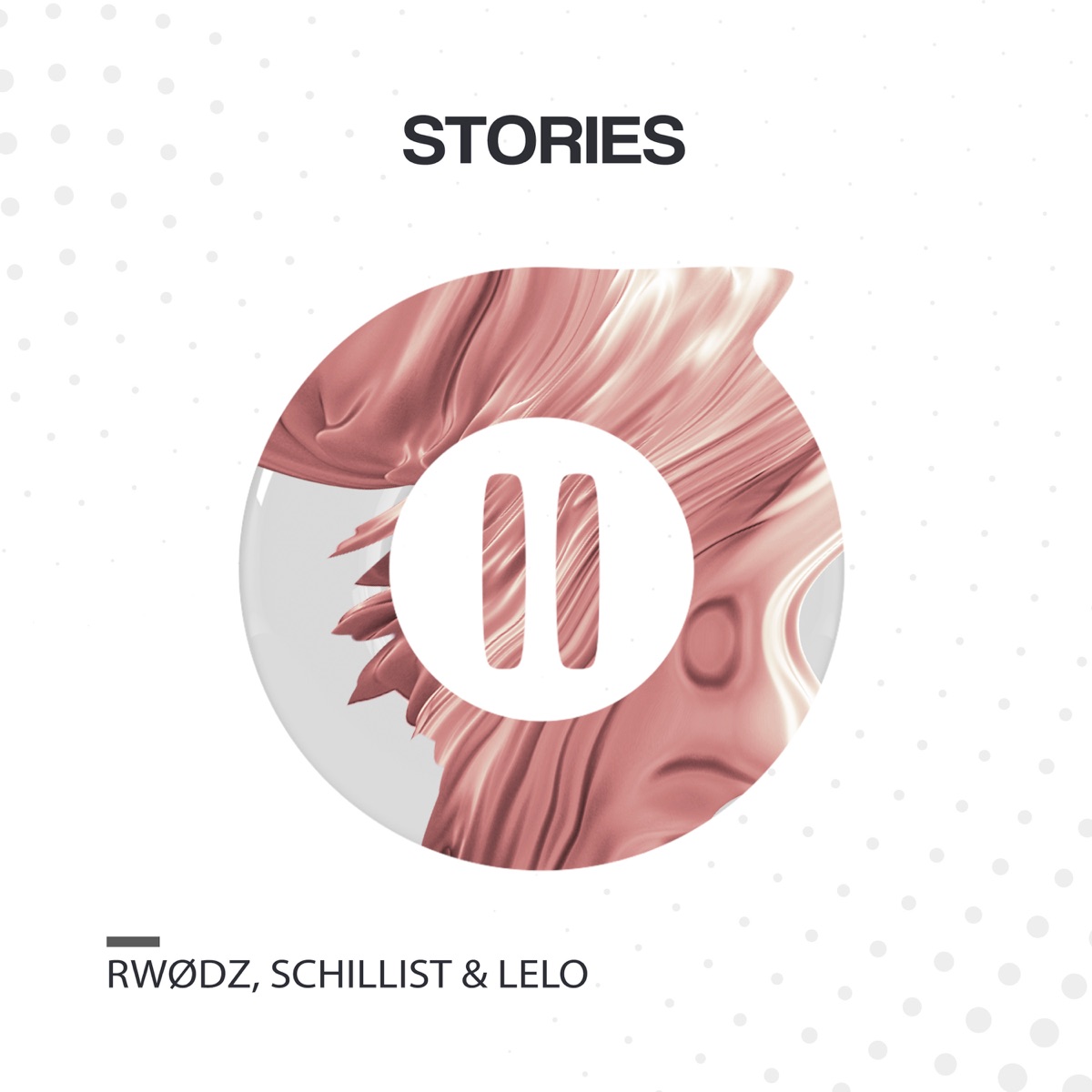 Stories - Single by Rwødz, Schillist & LELO album cover