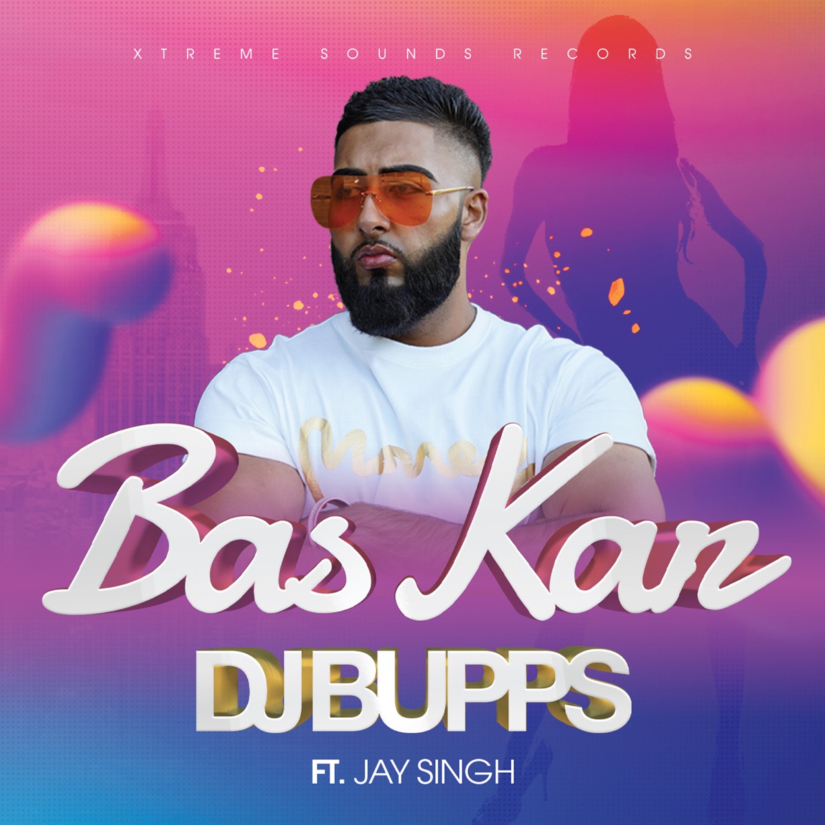 Bas Kar (feat. Jay Singh) - Single by DJ Bupps album cover