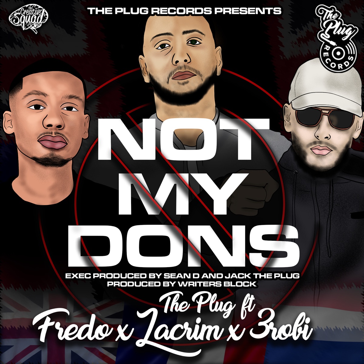 Not My Dons (feat. Fredo, Lacrim & 3Robi) - Single by The Plug album cover