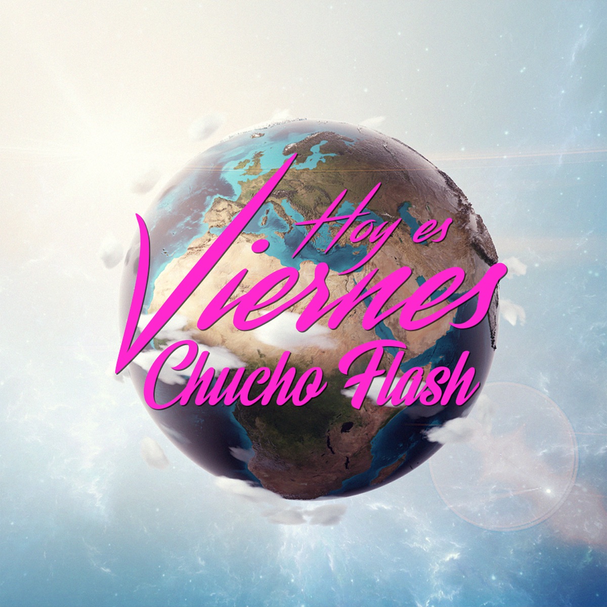 Hoy Es Viernes - Single by Chucho Flash album cover