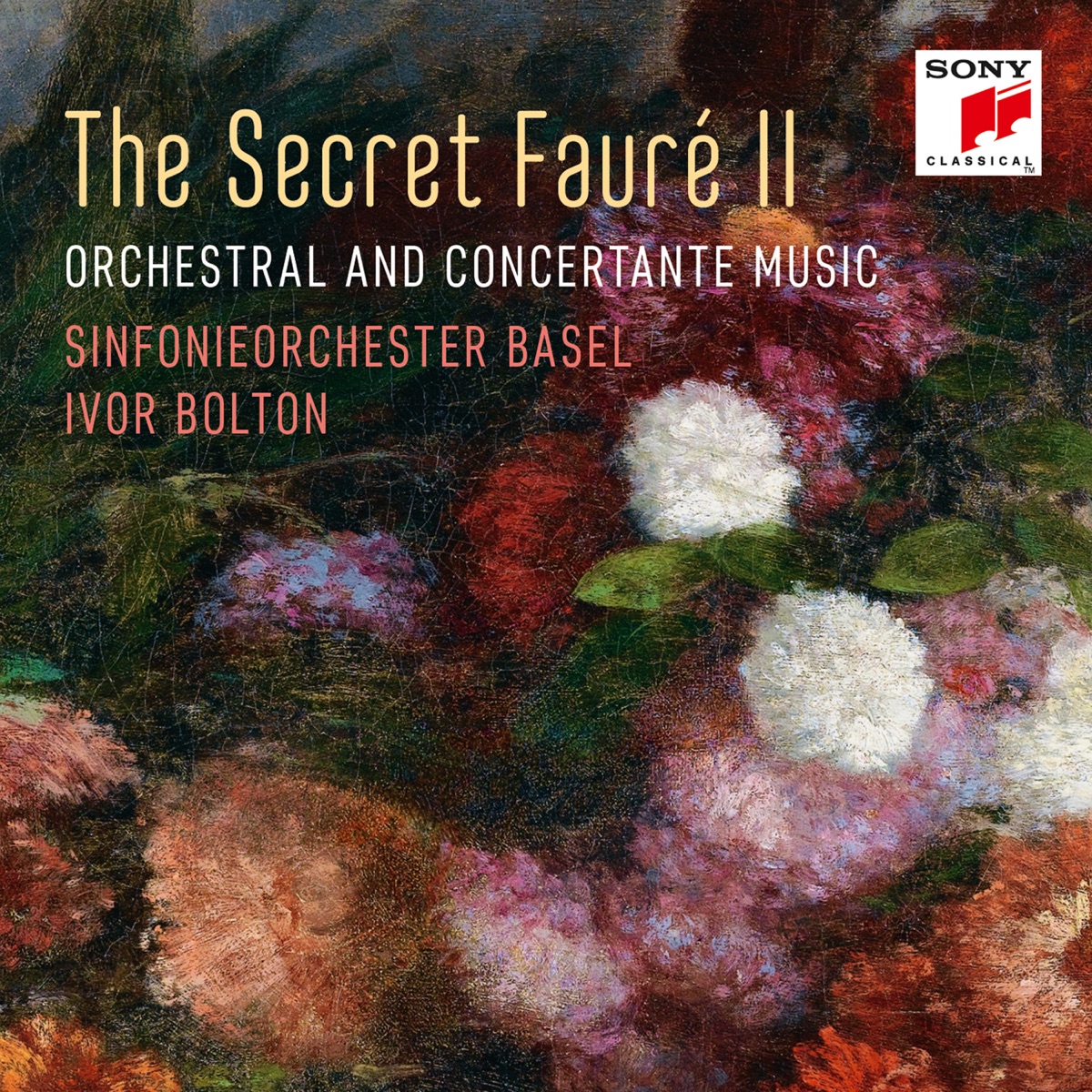 The Secret Fauré 2 by Sinfonieorchester Basel & Ivor Bolton album cover