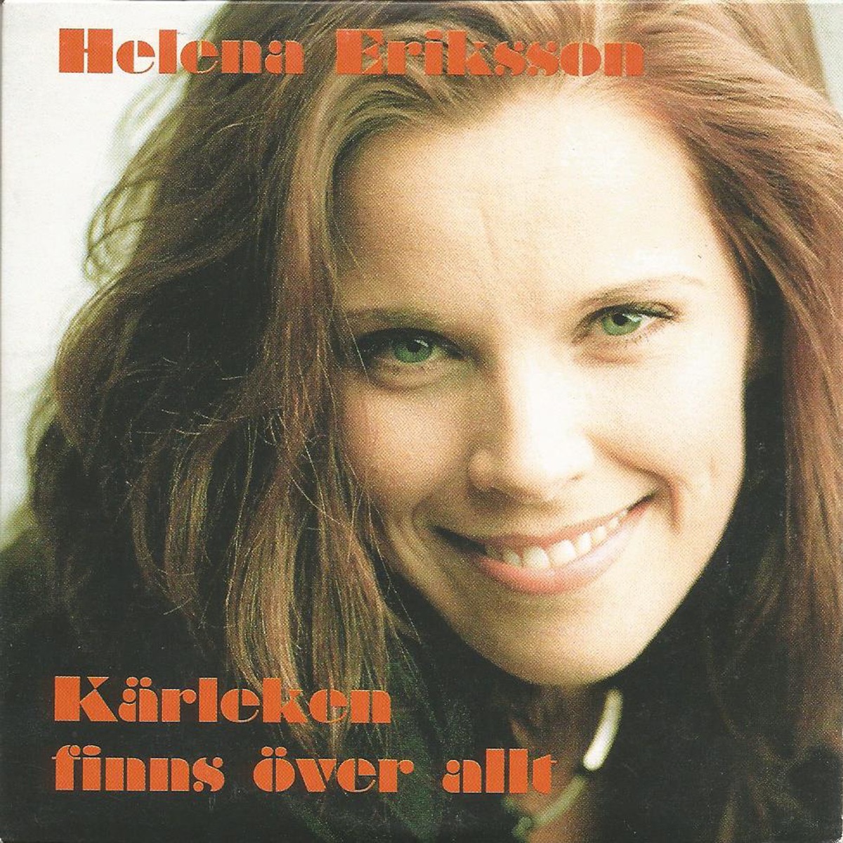Kärleken Finns Överallt - Single by Helena Eriksson album cover
