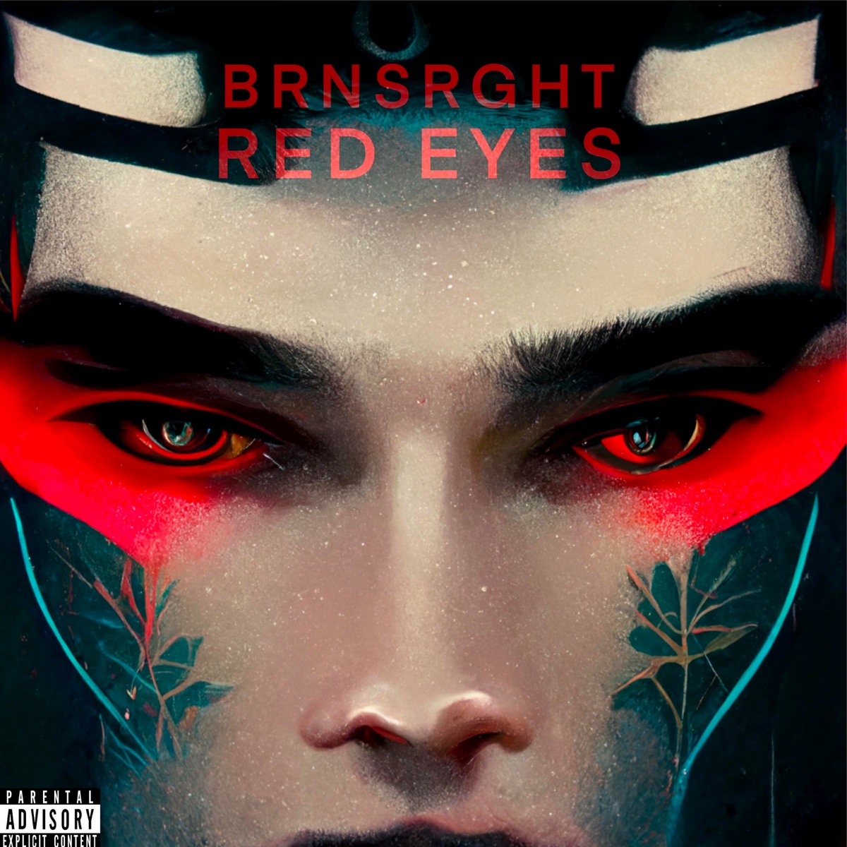 Red Eyes - Single by BRNSRGHT album cover