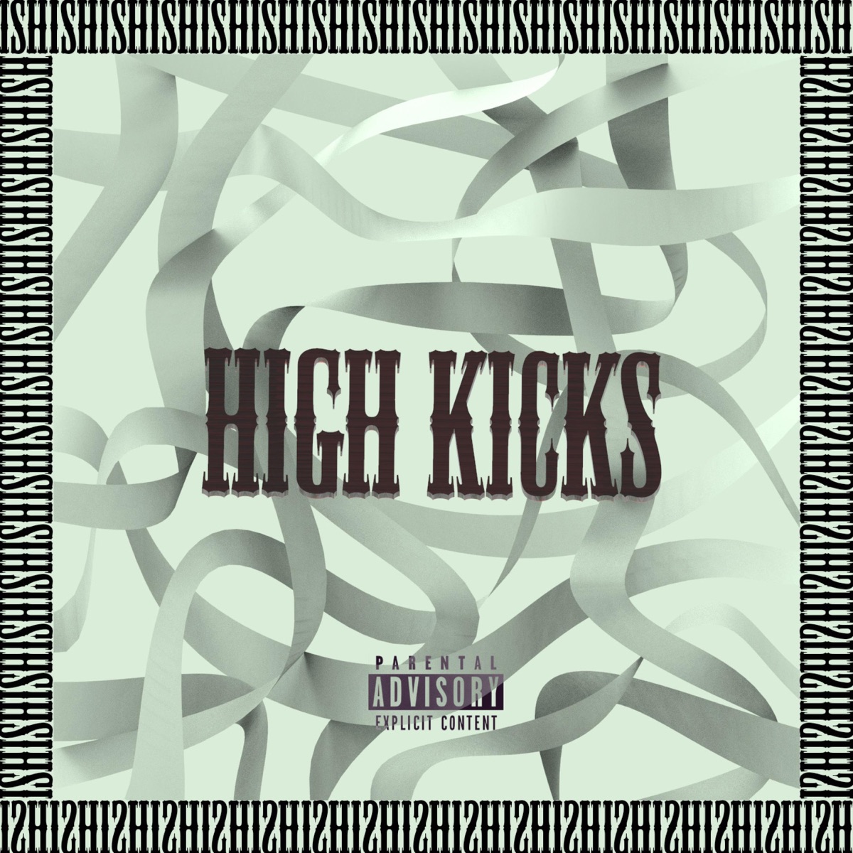 HighKicks - Single by R.Mess album cover