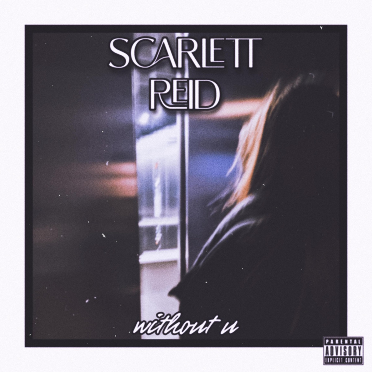 Without U - Single by scarlett reid album cover