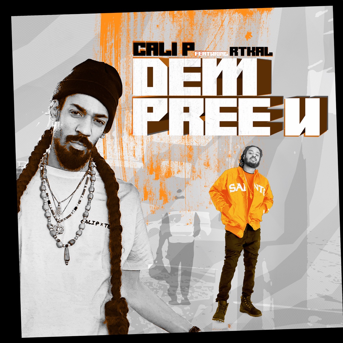 Dem Pree U (feat. RTKal) - Single by Cali P album cover