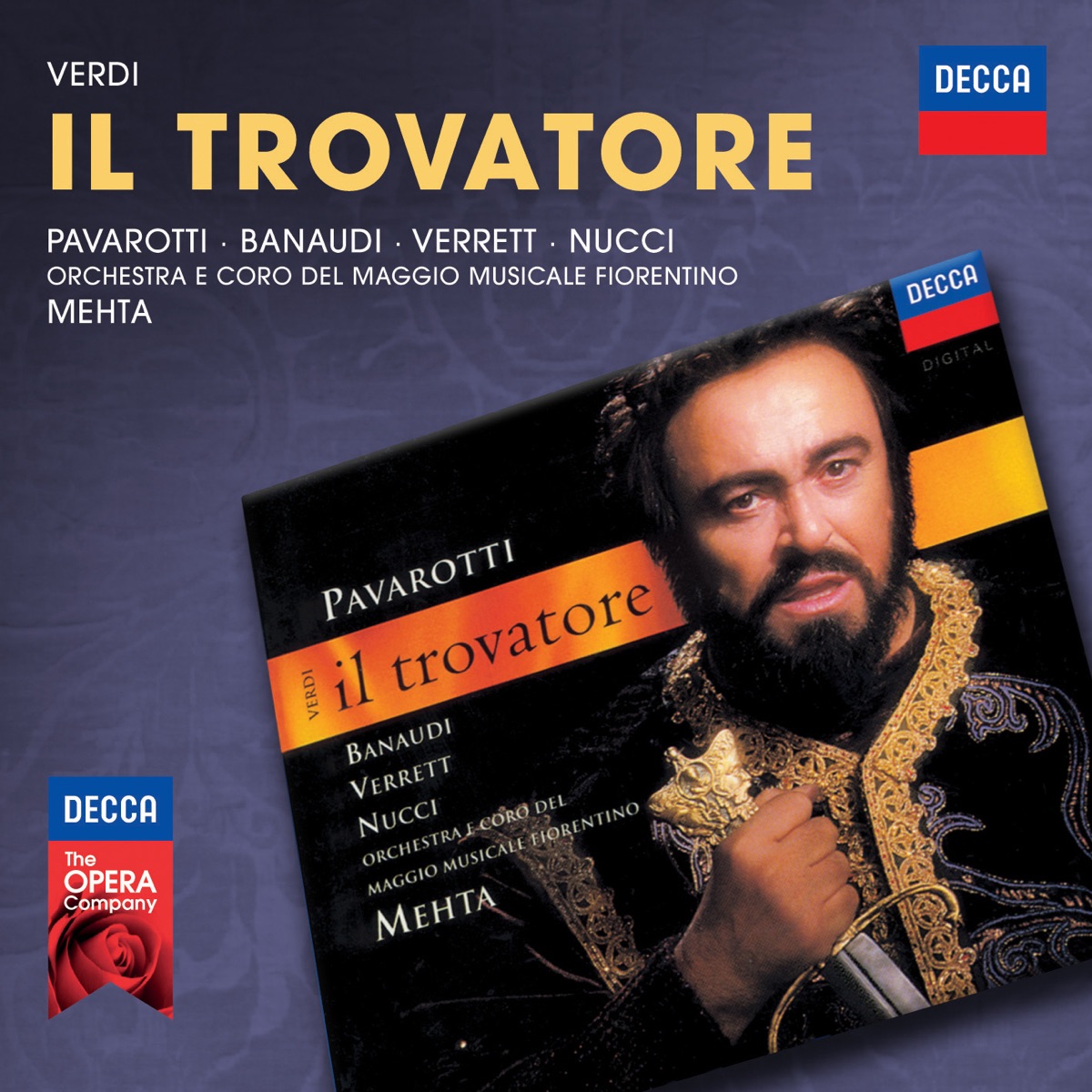 Verdi: Il trovatore by Luciano Pavarotti, Antonella Banaudi, Shirley Verrett, Leo Nucci, Coro del Maggio Musicale Fiorentino, Orchestra del Maggio Musicale Fiorentino & Zubin Mehta album cover