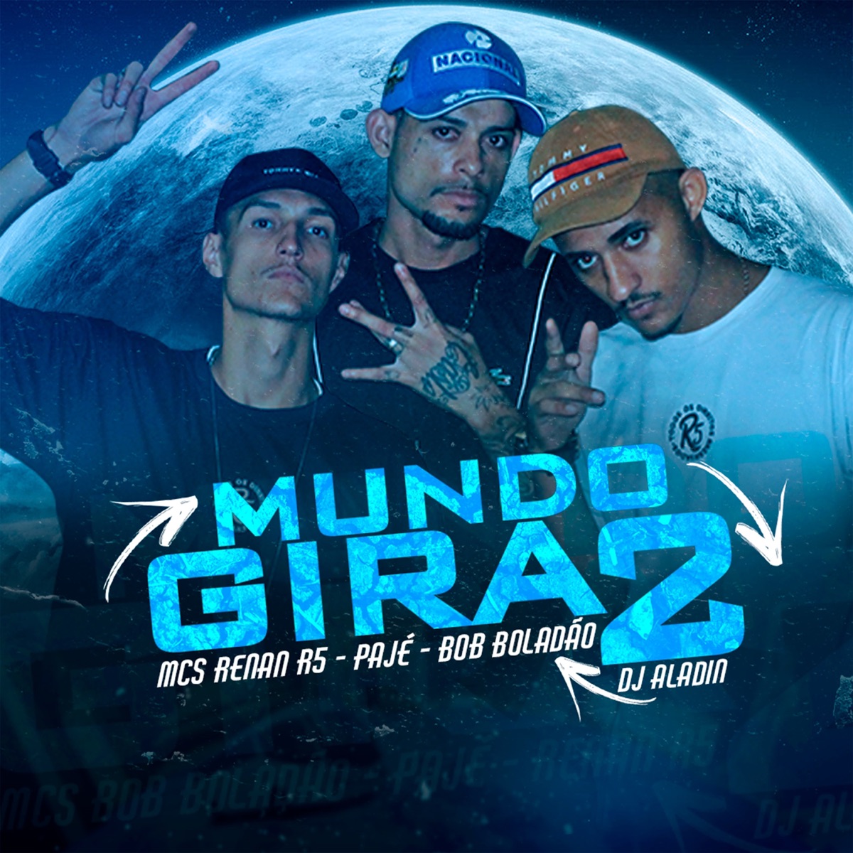 Mundo Gira 2 - Single by MC Renan R5, MC Pajé & MC Bob Boladão album cover