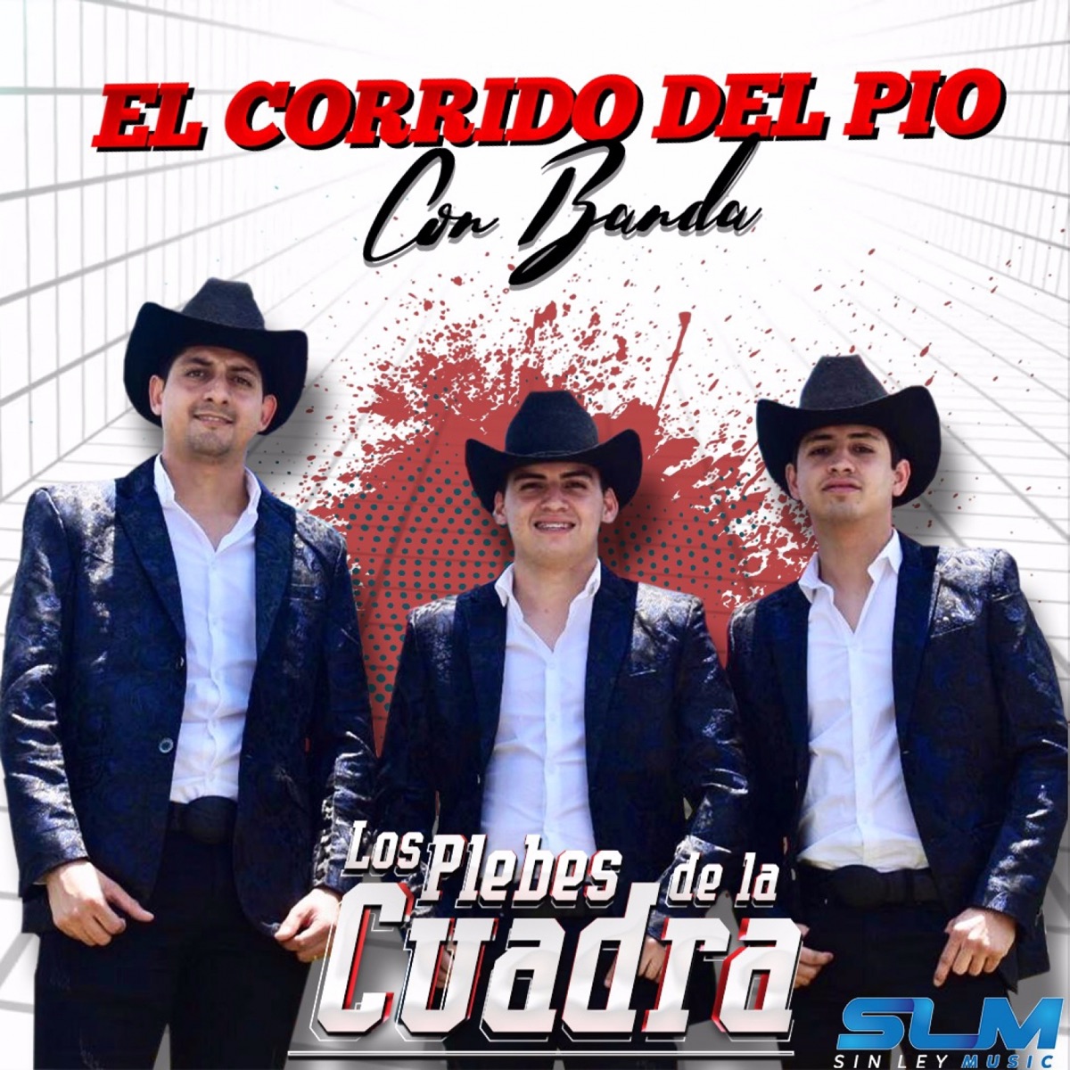 El Corrido Del Pio (Con Banda) [Con Banda] - Single by Los Plebes De La Cuadra album cover