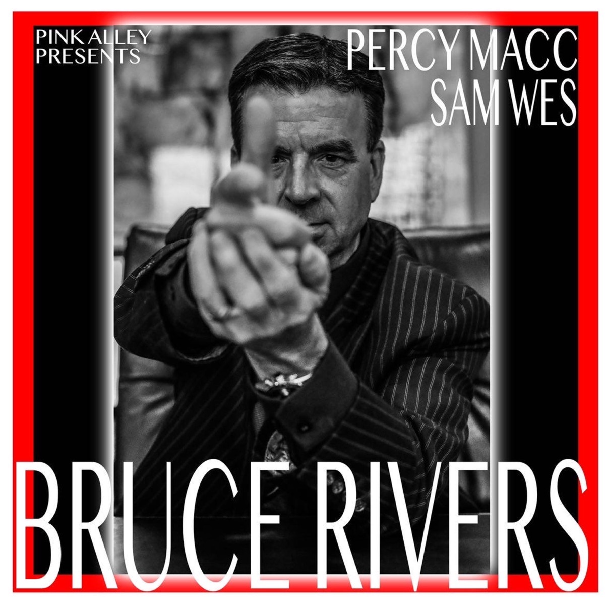 Bruce Rivers (feat. Sam Wes) - Single by Percy Macc album cover
