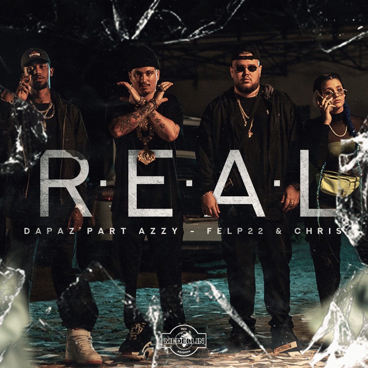 R. E. A. L. (feat. Felp 22, Azzy & Chris MC) - Single by DaPaz, Felp 22 & Azzy album cover