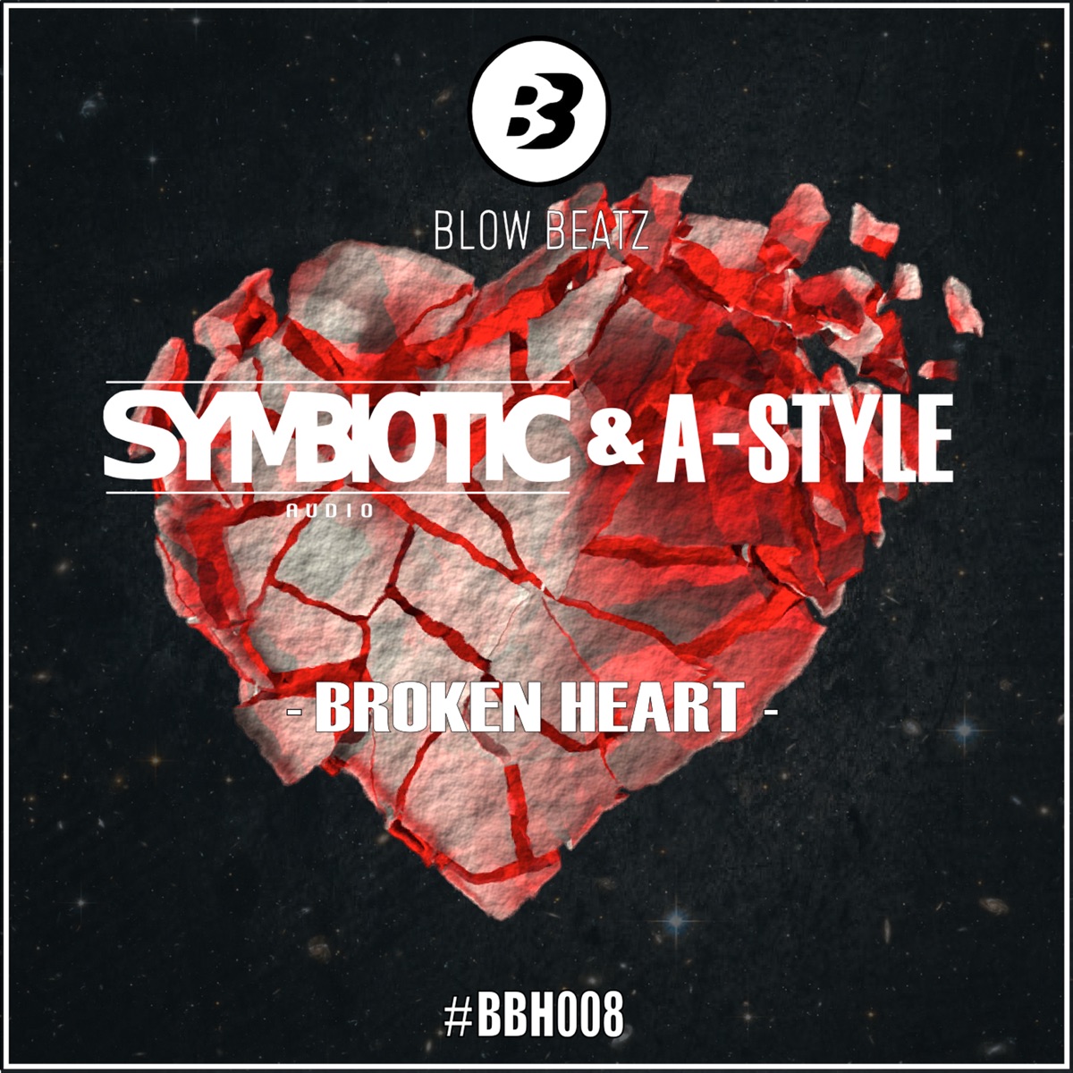 Broken Heart - Single by Symbiotic Audio & A-Style album cover