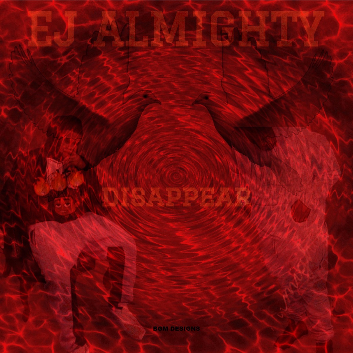 Disappear (feat. Money Tee) - Single by EjAlmighty album cover