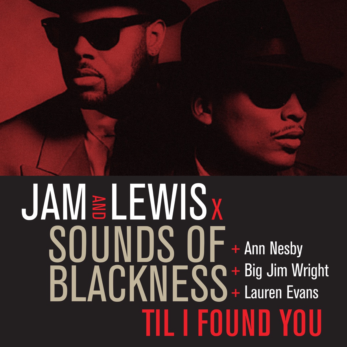 Til I Found You (feat. Ann Nesby, "Big Jim" Wright & Lauren Evans) - Single by Jam & Lewis & Sounds of Blackness album cover