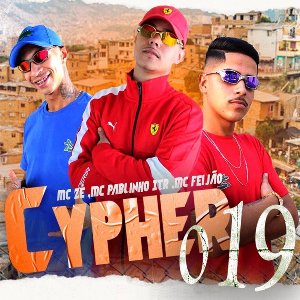 Cypher 019 - Single by MC Zé, MC Pablinho ITR & MC Feijão album cover