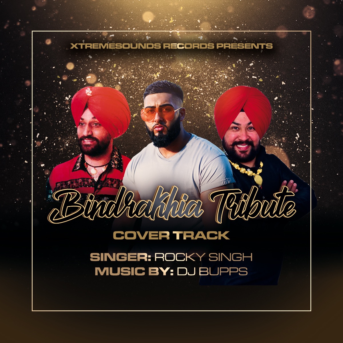 Bindrakhia Tribute (feat. Rocky Singh) - Single by DJ Bupps album cover