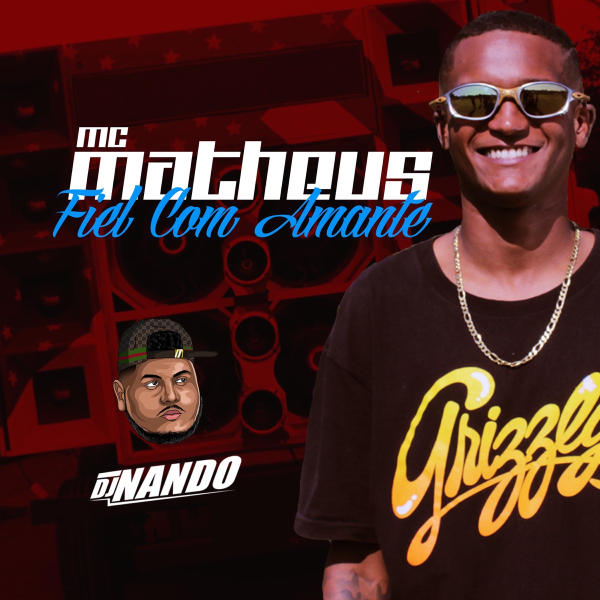 Fiel Com Amante - Single by DJ NANDO & MC Matheus album cover