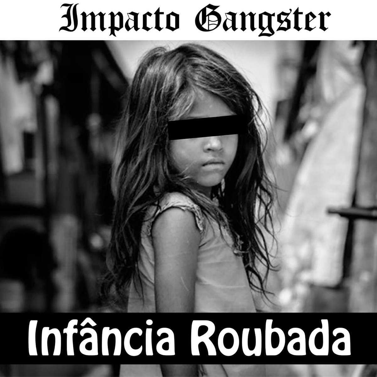 Infância Roubada (feat. Diou) - Single by Impacto Gangster album cover