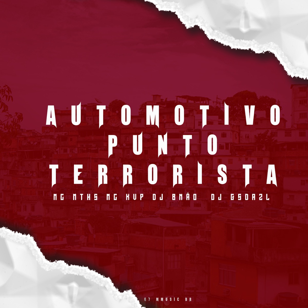Automotivo Punto Terrorista - Single by Mc mths, Dj Bnão, MC KVP & DJ GS DA ZL album cover
