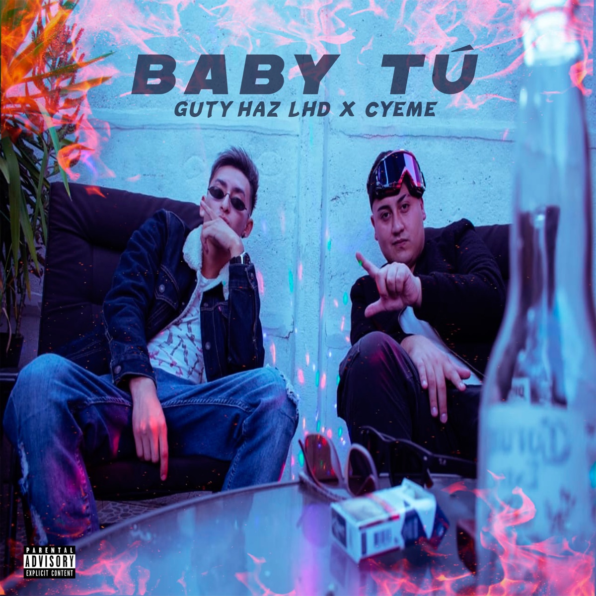 Baby Tú (feat. Guty Haz LHD) - Single by CyeMe album cover