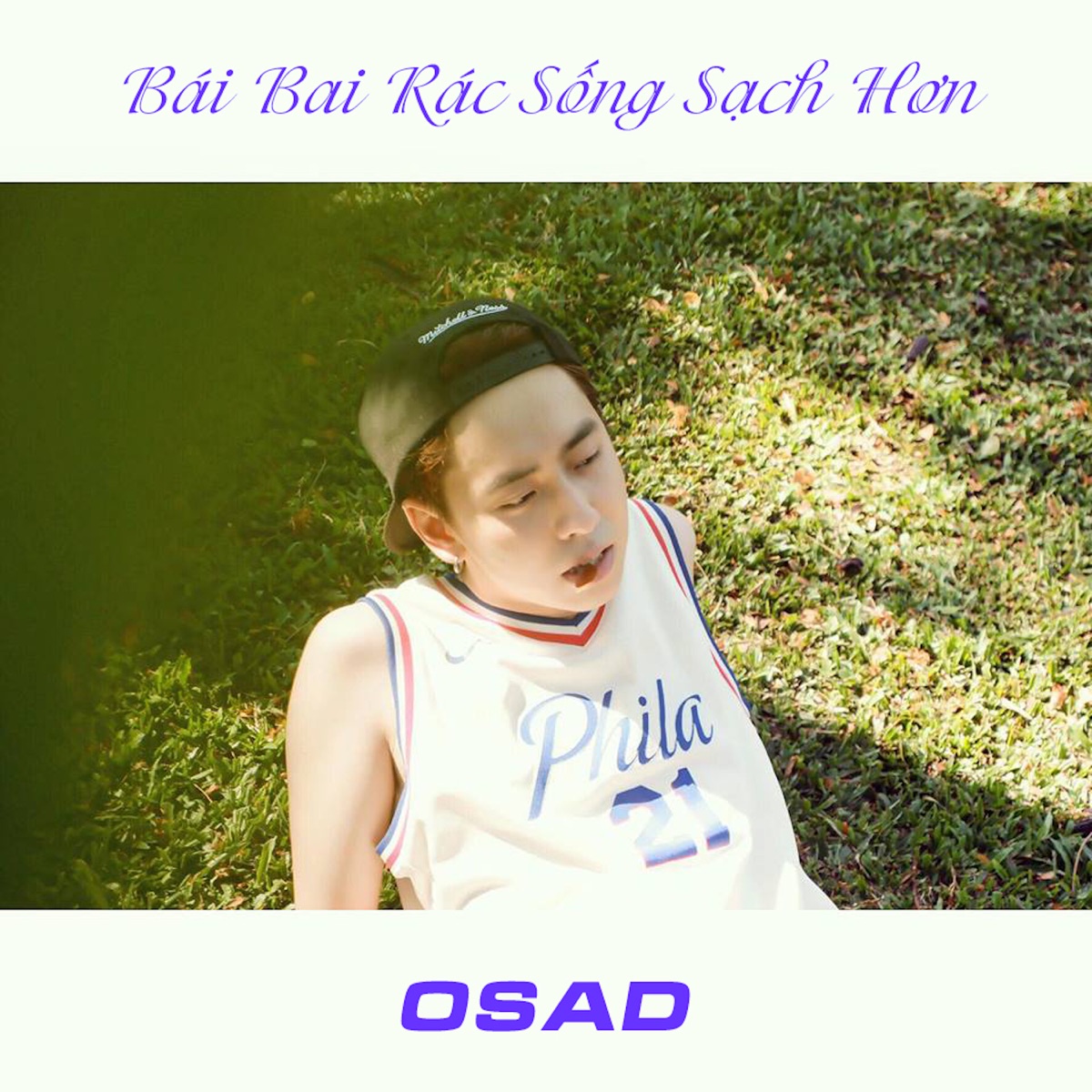 Bái Bai Rác Sống Sạch Hơn - Single by OSAD album cover