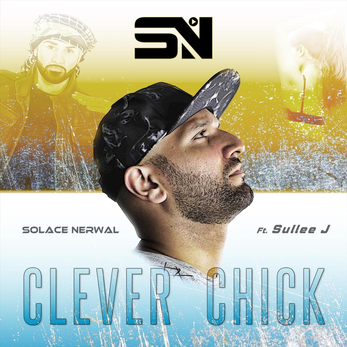 Clever Chick (feat. Sullee J) - Single by Solace Nerwal album cover