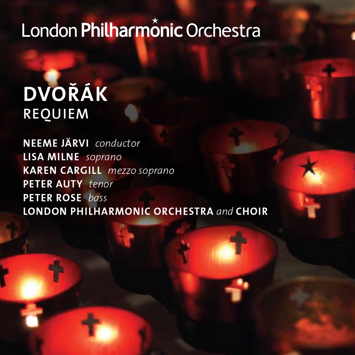 Dvorak: Requiem by Neeme Järvi, London Philharmonic Orchestra, Peter Rose, Lisa Milne, Karen Cargill, London Philharmonic Choir, Neville Creed & Peter Auty album cover