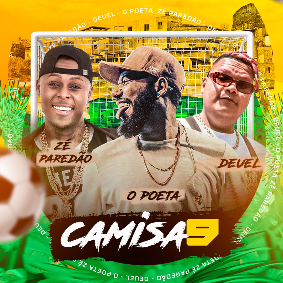 Camisa 9 - Single by Deuel, O Poeta & Zé Paredão album cover