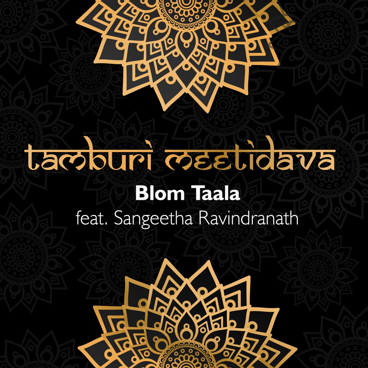 Tamburi Meetidava (feat. Sangeetha Ravindranath) - Single by Blom Taala album cover