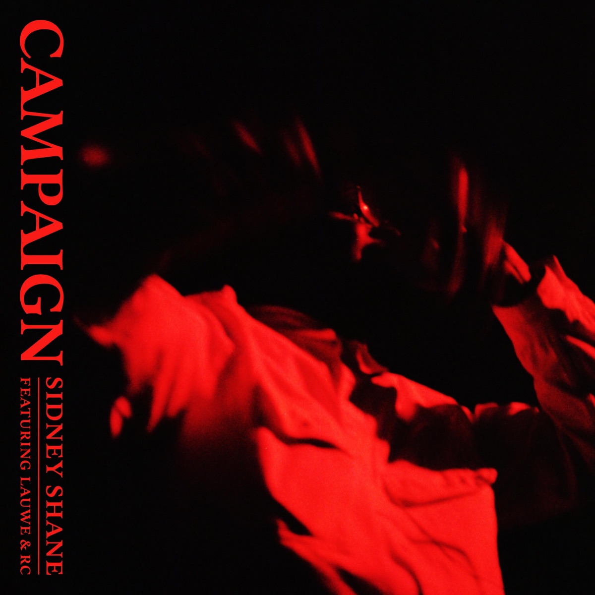 Campaign (feat. Lauwe & RC) - Single by Sidney Shane album cover